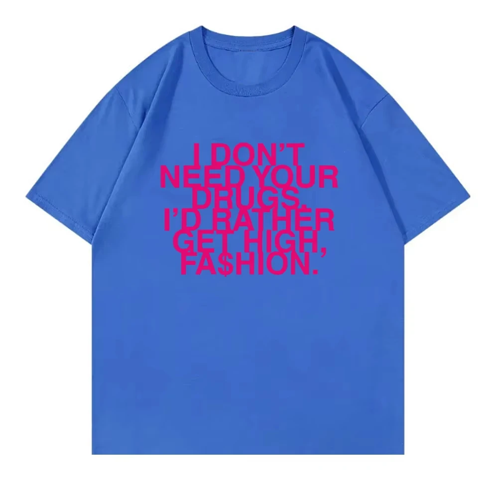 I Don’t Need Your Drugs I’d Ra - Summer Rae Clothing 评论和价格